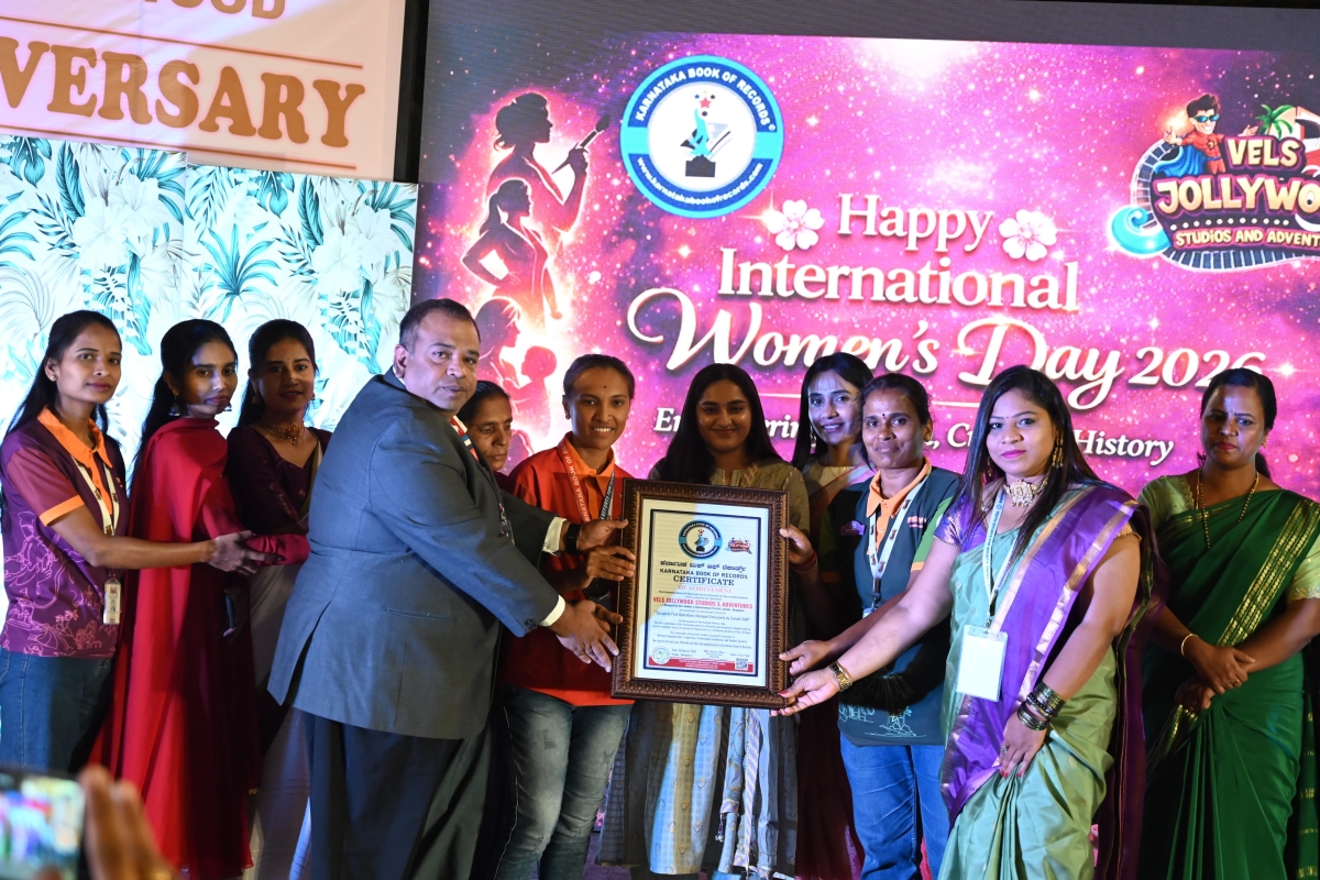 VELS JOLLYWOOD STUDIOS & ADVENTURES CREATES HISTORY ON INTERNATIONAL WOMEN’S DAY – OFFICIALLY ENTERS KARNATAKA BOOK OF RECORDS